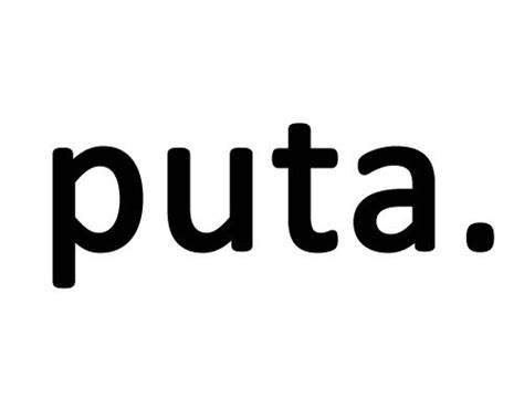 puta letra|Puta .